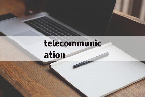 telecommunication,Telecommunication Engineering